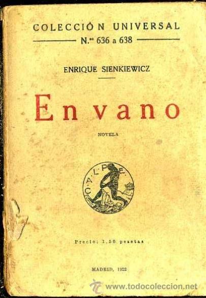 Libros antiguos: SIENCKIEWICZ : EN VANO (CALPE, 1922) - Foto 1