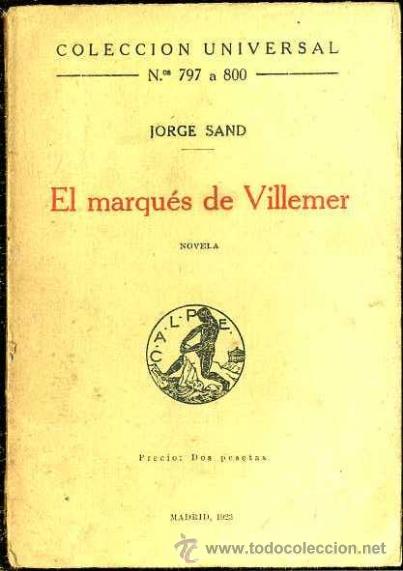 Libros antiguos: JORGE SAND : EL MARQU&Eacute;S DE VILLEMER (CALPE, 1923) - Foto 1