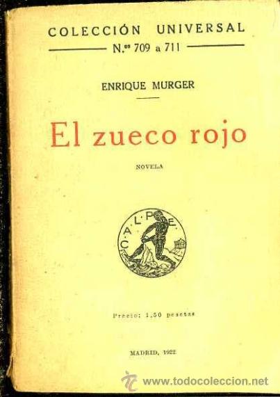 Libros antiguos: MURGER ; EL ZUECO ROJO (CALPE, 1922) - Foto 1