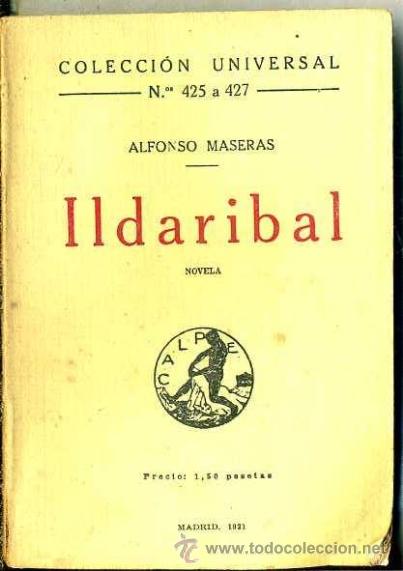 Libros antiguos: ALFONSO MASERAS : ILDARIBAL (CALPE, 1921) - Foto 1