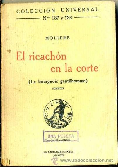 Libros antiguos: MOLIERE : EL RICACH&Oacute;N EN LA CORTE (CALPE, 1920) - Foto 1