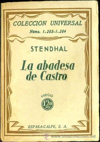 Libros antiguos: STENDHAL : LA ABADESA DE CASTRO (ESPASA CALPE, 1933) - Foto 1
