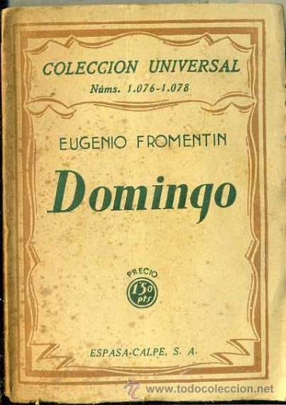 Libros antiguos: FROMENTIN : DOMINGO (ESPASA CALPE, 1928) - Foto 1