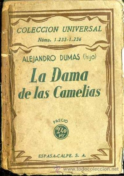 Libros antiguos: ALEJANDRO DUMAS : LA DAMA DE LAS CAMELIAS (ESPASA CALPE, 1932) - Foto 1