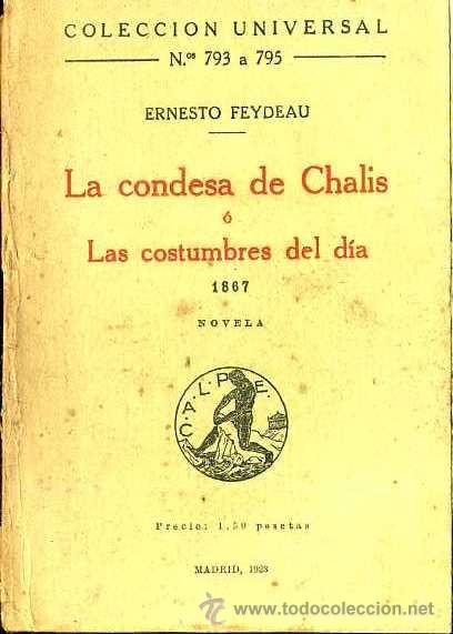 Libros antiguos: FEYDEAU : LA CONDESA DE CHALIS (CALPE, 1923) - Foto 1