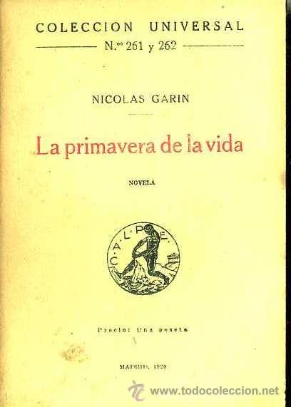 Libros antiguos: GARIN : LA PRIMAVERA DE LA VIDA (CALPE, 1920) - Foto 1