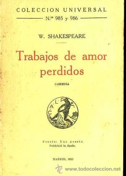 Libros antiguos: SHAKESPEARE : TRABAJOS DE AMOR PERDIDOS (CALPE, 1925) - Foto 1
