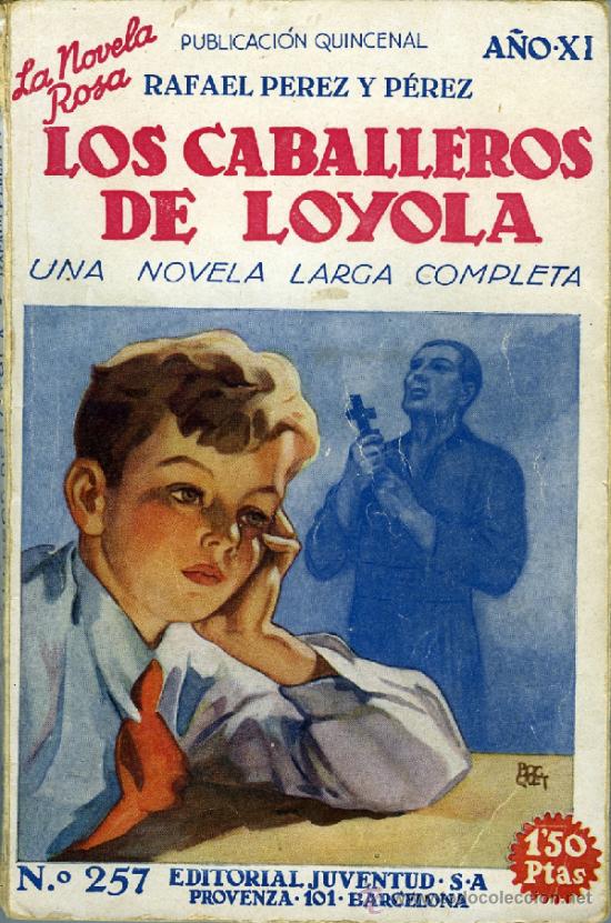 Libros antiguos: RAFAEL PEREZ Y PEREZ, &rdquo;LOS CABALLOS DE LOYOLA&rdquo; - Foto 1