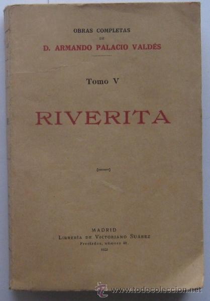 Libros antiguos: RIVERITA. Armando Palacio Vald&eacute;s 1922 - Foto 1