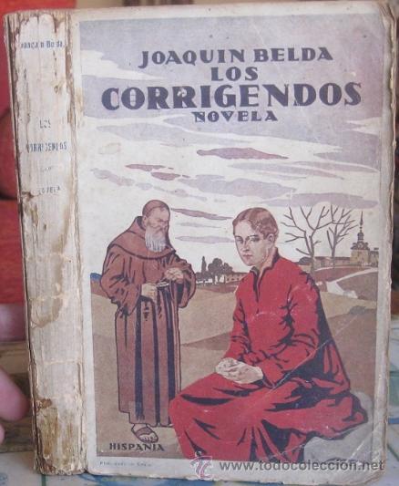 Libros antiguos: LOS CORRIGENDOS. Joaqu&iacute;n Belda 1922 - Foto 1