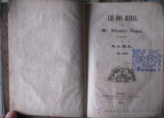 Libros antiguos: LAS DOS DIANAS. Alejandro Dumas 1858 - Foto 3