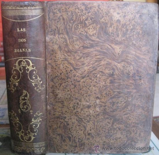 Libros antiguos: LAS DOS DIANAS. Alejandro Dumas 1858 - Foto 1