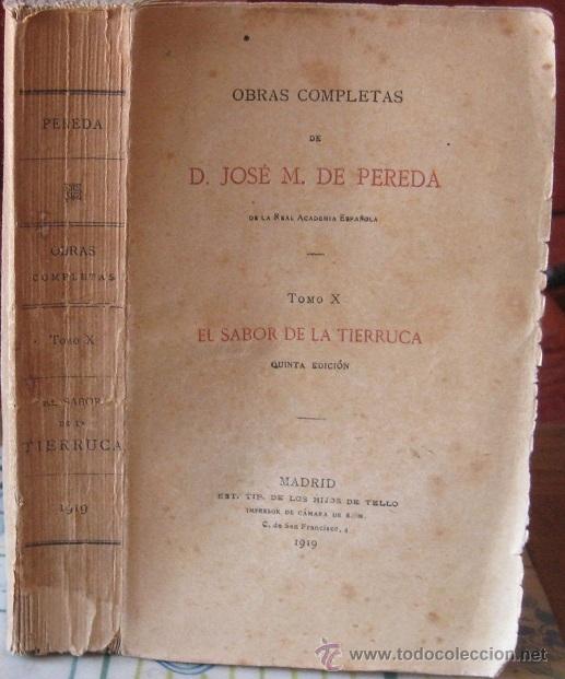 Libros antiguos: EL SABOR DE LA TIERRUCA. Jos&eacute; Mar&iacute;a de Pereda 1919 - Foto 1