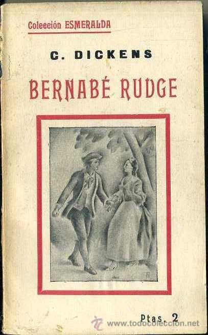 Libros antiguos: DICKENS : BERNAB&Eacute; RUDGE II (ESMERALDA, 1934) - Foto 1