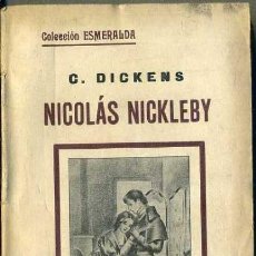 Libros antiguos: DICKENS : NICOLAS NICKLEBY III (ESMERALDA, 1934). Lote 38574575