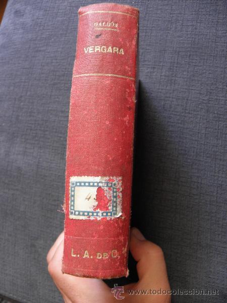 Libros antiguos: Vergara - Montes de Oca - Gald&oacute;s - 1899 - Foto 1