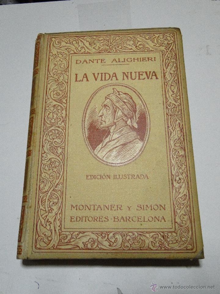 Libros antiguos: LA VIDA NUEVA.--ALIGHIERI, DANTE - Foto 1