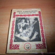Libros antiguos: TRES NARRACIONES MARAVILLOSAS.-R.L.STEVENSON EDICIONES LA NAVE 