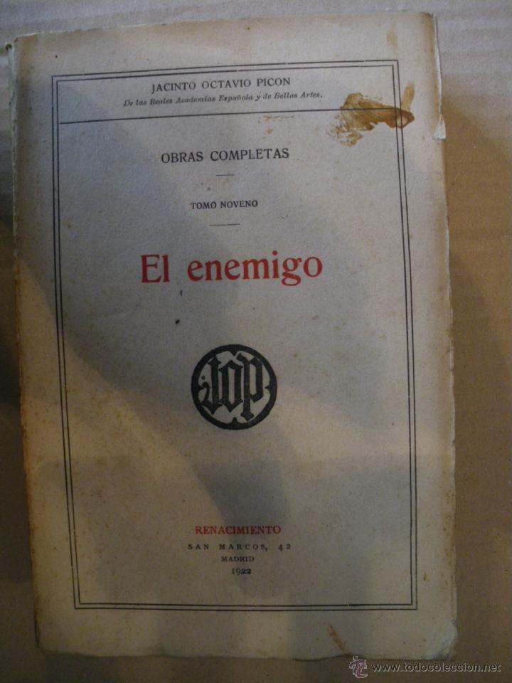 Libros antiguos: EL ENEMIGO. JACINTO OCTAVIO PICON. 1922 - Foto 1