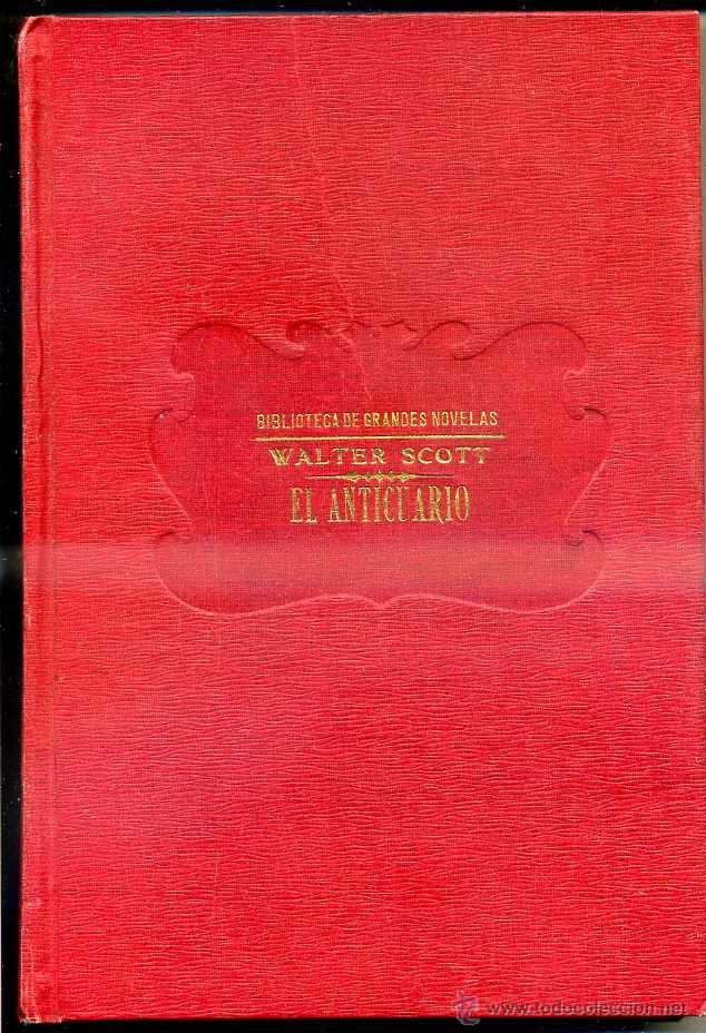 Libros antiguos: WALTER SCOTT : EL ANTICUARIO (SOPENA, c. 1935) - Foto 1