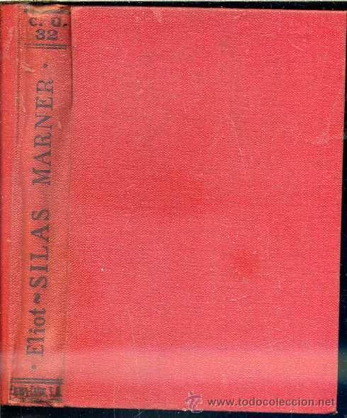Libros antiguos: ELIOT : SILAS MARNER (CALPE, 1919) - Foto 1