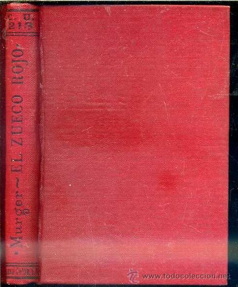 Libros antiguos: MURGER : EL ZUECO ROJO (CALPE, 1922) - Foto 1