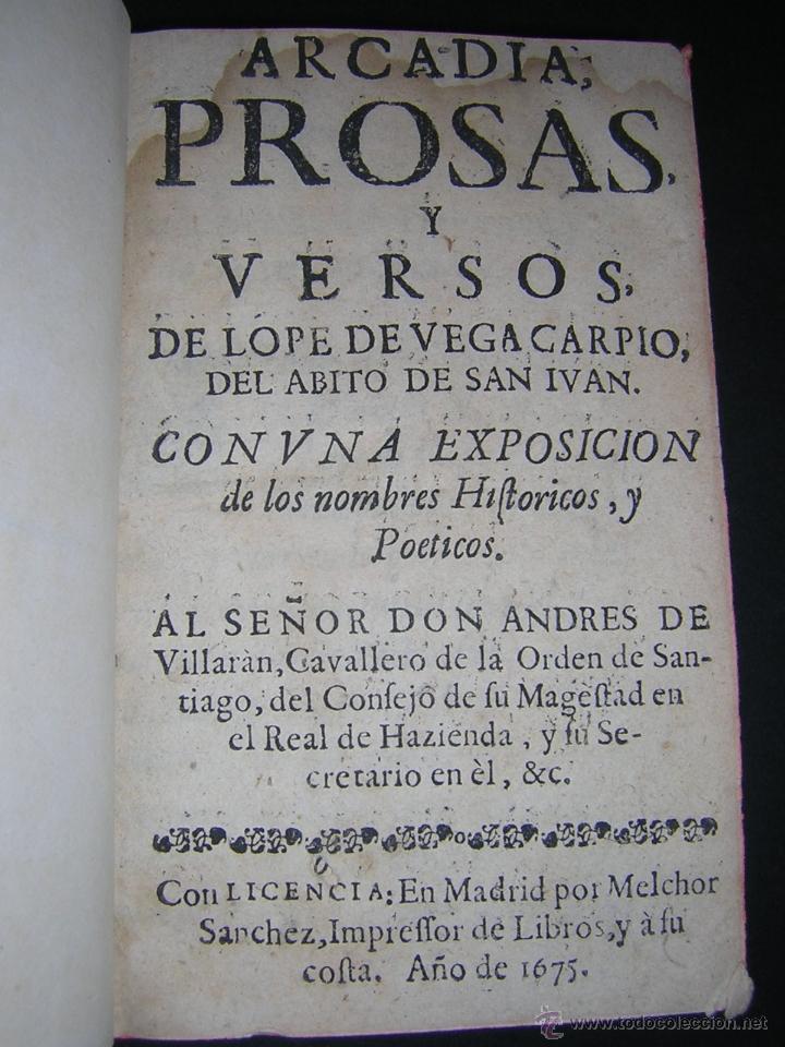 Libros antiguos: 1675 - LOPE DE VEGA - ARCADIA, PROSAS Y VERSOS - Foto 3