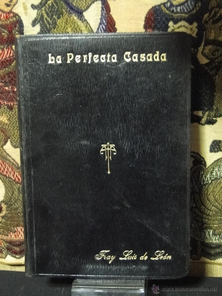 Libros antiguos: LA PERFECTA CASADA.--FRAY LUIS DE LE&Oacute;N.- 1872 - Foto 1