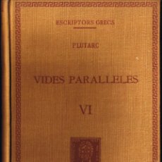 Libros antiguos: PLUTARC - VIDES PARALLELES - VOL III - PART 1ª -1934 - FOCIO I CATO - DIO I BRUTUS -ESCRIPTORS GRECS. Lote 40801689