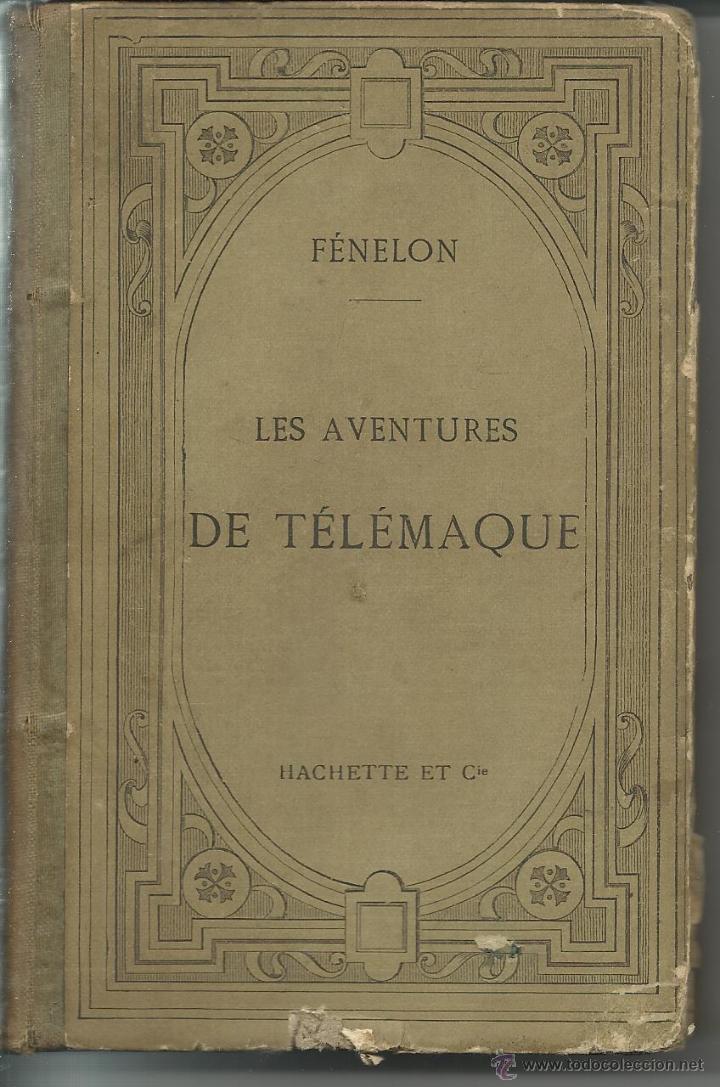 Libros antiguos: LES AVENTURES DE T&Eacute;L&Eacute;MAQUE - Foto 1