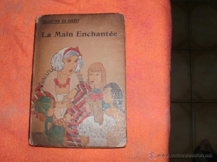 Libros antiguos: GERARDO DE NERVAL - LA MAIN ENCHANT&Eacute;E - Foto 1