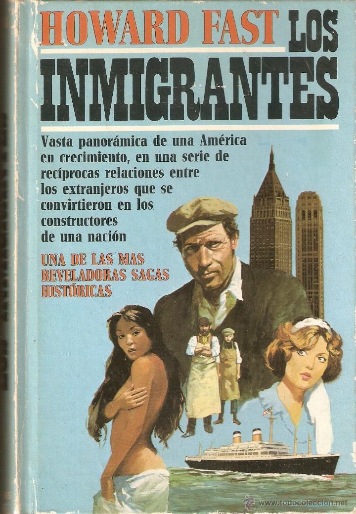 Libros antiguos: Vendo Libro (Los Inmigrantes). de Howard Fast. - Foto 1