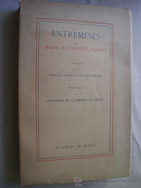 Libros antiguos: ENTREMESES. DE CERVANTES, Miguel. 1916 - Foto 1