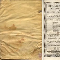 Libros antiguos: THEATRO CRÍTICO UNIVERSAL – 2 TOMOS - AÑO 1739. Lote 43597633