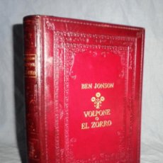 Libros antiguos: VOLPONE O EL ZORRO - AÑO 1946 - BEN JONSON - PIEL GOFRADA - ILUSTRACIONES DE CAPMANY.. Lote 43652636