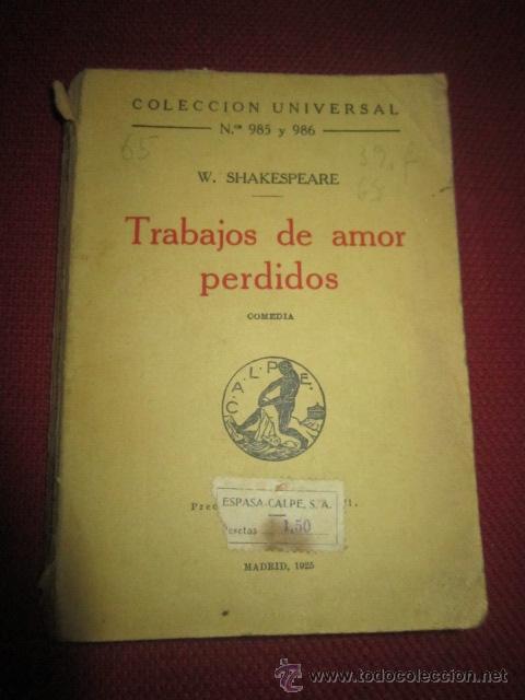 Libros antiguos: TRABAJOS DE AMOR PERDIDOS. SHAKESPEARE. 1925 - Foto 1