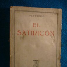 Libros antiguos: PETRONIO: - SATIRICON - (VALENCIA, PROMETEO, C.1930)