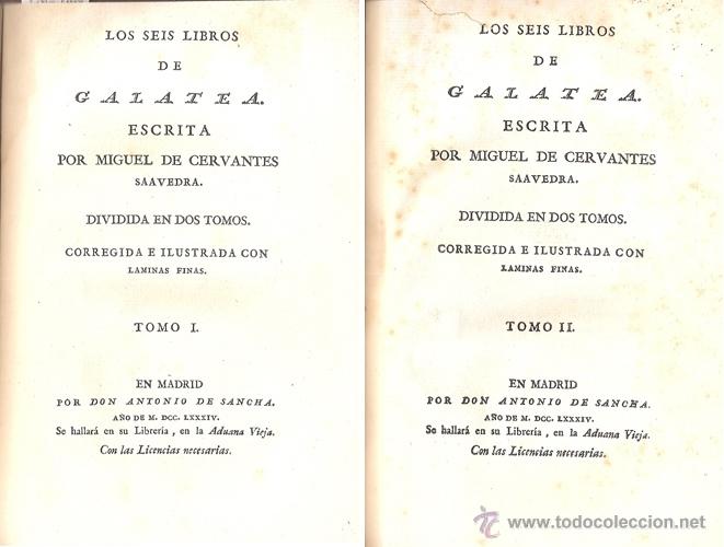Libros antiguos: CERVANTES &ndash; LOS SEIS LIBROS DE GALATEA &ndash; A&ntilde;o 1784 - Foto 3