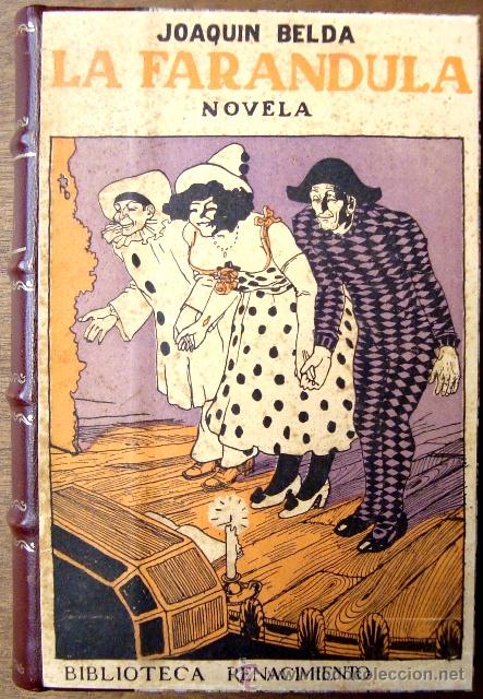 Libros antiguos: JOAQU&Iacute;N BELDA - La Far&aacute;ndula. Novela - 1911 - 1&ordf; Edici&oacute;n - Foto 1