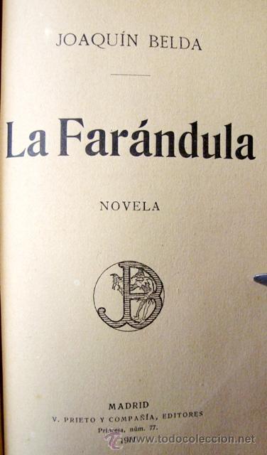 Libros antiguos: JOAQU&Iacute;N BELDA - La Far&aacute;ndula. Novela - 1911 - 1&ordf; Edici&oacute;n - Foto 3