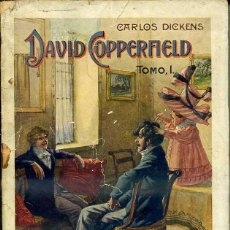 Libros antiguos: DICKENS : DAVID COPPERFIELD TOMO I (SOPENA, 1933)