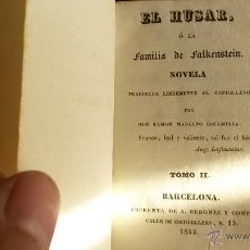 Libros antiguos: EL HUSAR O LA FAMILIA FALKENSTEIN.4 VOLUMENES.MUY BUEN ESTADO.BIBIOTECA DAMAS.1833. Lote 46873427