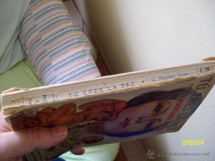 Libros antiguos: TU ERES LA PAZ G. MARTINEZ SIERRA 1936 - Foto 3