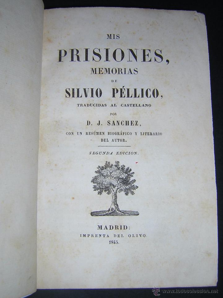 Libros antiguos: 1845 - SILVIO PELLICO - MIS PRISIONES, MEMORIAS - Foto 2