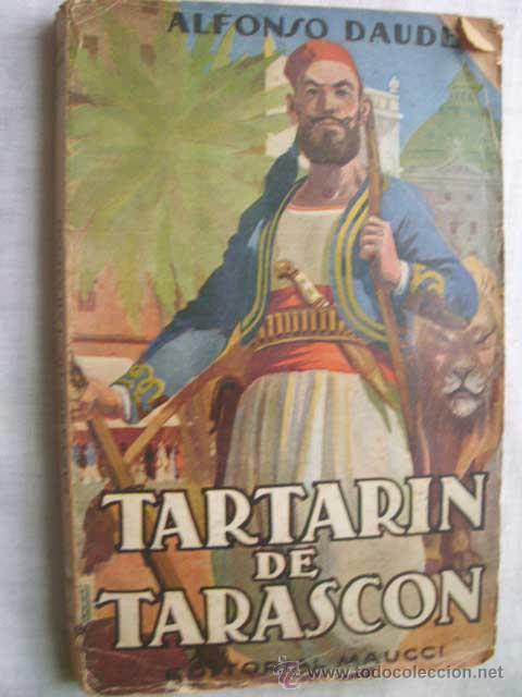 Libros antiguos: TARTAR&Iacute;N DE TARASC&Oacute;N. DAUDET, Alfonso. - Foto 1