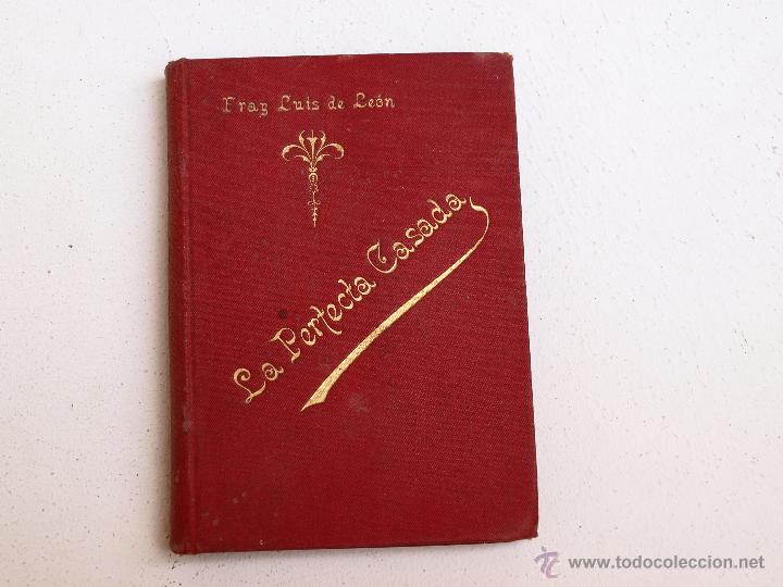 Libros antiguos: La perfecta casada 1886 - Foto 1