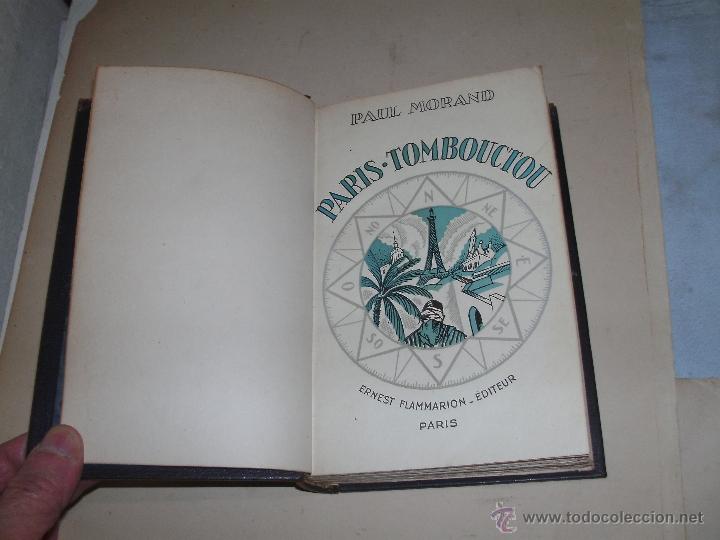 Libros antiguos: PAUL MORAND -PARIS-TOMBOUCTOU - - Foto 1