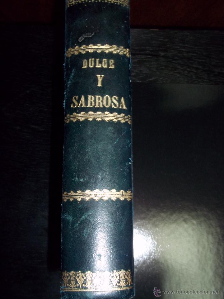 Libros antiguos: jacinto octavio picon dulce y sabrosa edici&oacute;n 1909 - Foto 1