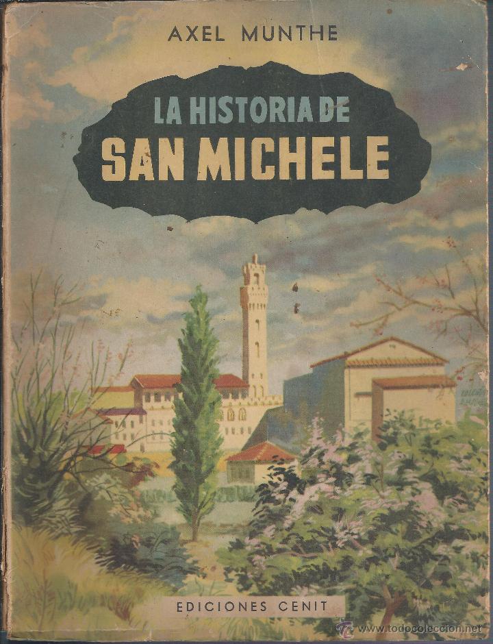 Axel Munthe La historia de San Michele. Edici n de 1957. v