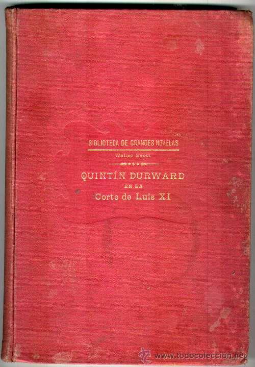 Libros antiguos: Quint&iacute;n Durward en la Corte de Luis XI. Ed. Ram&oacute;n Sopen - Foto 1